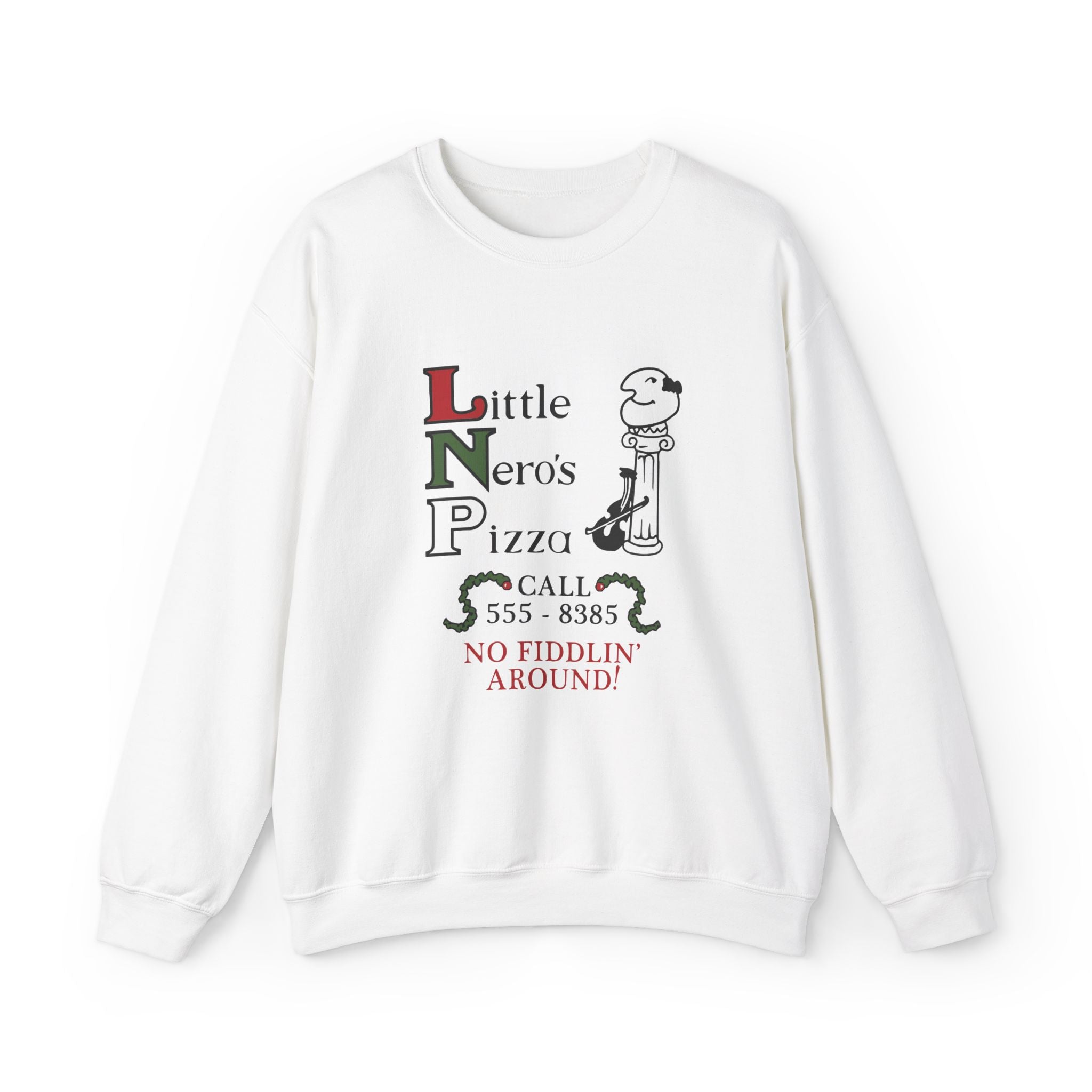 Little Nero's Pizza Sweatshirt